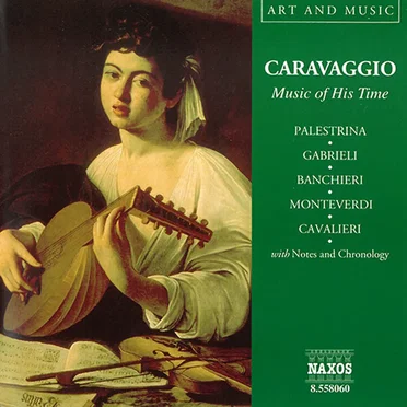 Art & Music: Caravaggio - Music of His Time by Various Artists - album cover