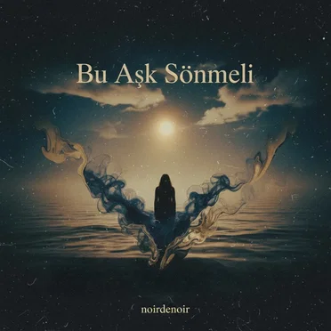 Bu Aşk Sönmeli