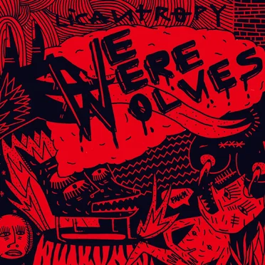 We Were Wolves by Licantropy - album cover