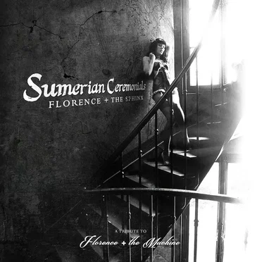 Sumerian Ceremonials: Florence + the Sphinx by Various Artists - album cover
