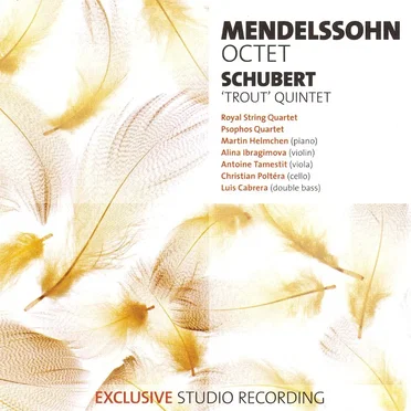 BBC Music, Volume 15, Number 1: Mendelssohn: Octet / Schubert: "Trout" Quintet