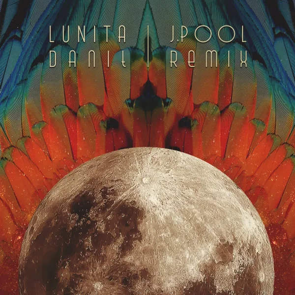 Lunita (J.Pool remix)