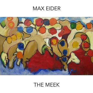 The Meek by Max Eider - album cover