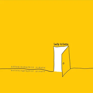 Autobiographie Pirate by Lady Arlette - album cover