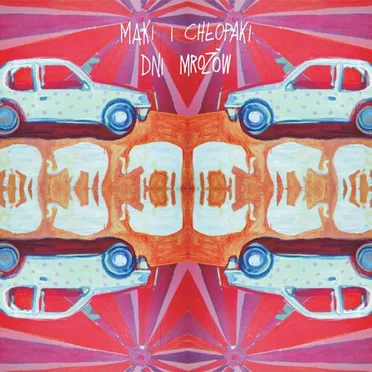 Dni mrozów by Maki i Chłopaki - album cover