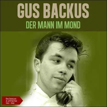 Der Mann im Mond: Die Singles A & B Seiten 1961-1962