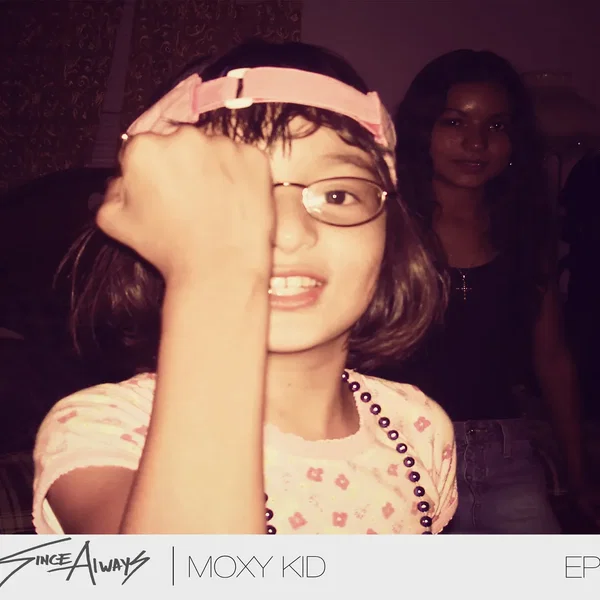 Moxy Kid Ep