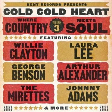 Cold Cold Heart: Where Country Meets Soul, Volume 3 by Various Artists - album cover