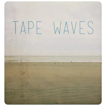 Tape Waves by Tape Waves - album cover