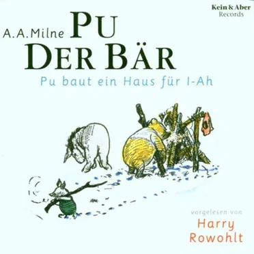 Pu der Bär 4: Pu baut ein Haus für I-Ah by A.A. Milne - album cover