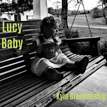 Lucy Baby by Kyle Blankenship - album cover