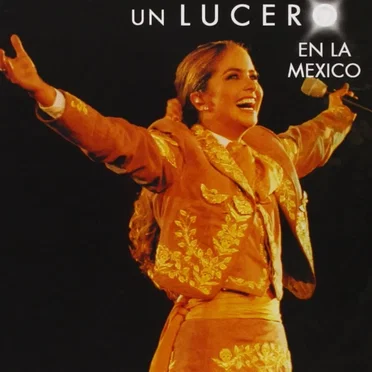 Un Lucero en la México 2