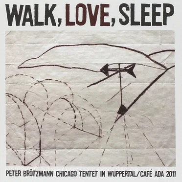 Walk, Love, Sleep