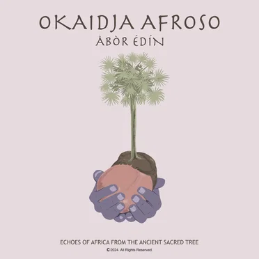 Àbòr Édiń by Okaidja Afroso - album cover