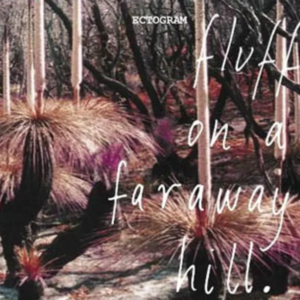 Fluff on a Faraway Hill