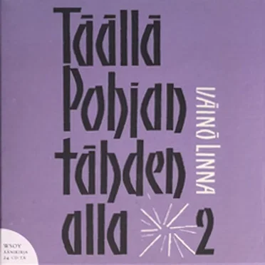 Täällä Pohjantähden alla 2 by Väinö Linna - album cover