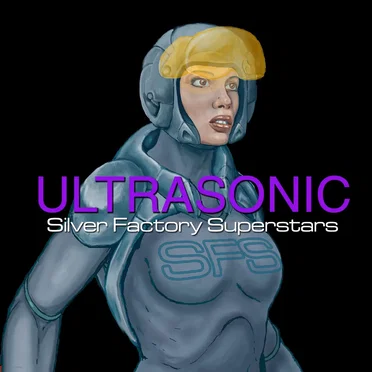 Ultrasonic by Silver Factory Superstars - album cover