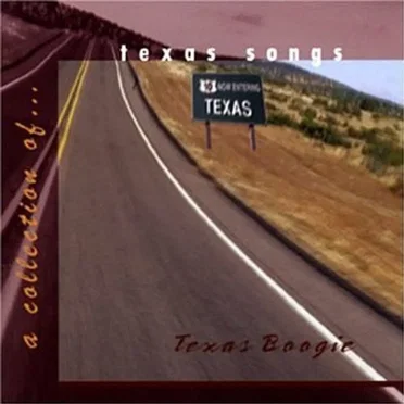 Texas Boogie: A Collection of Texas Songs by Various Artists - album cover