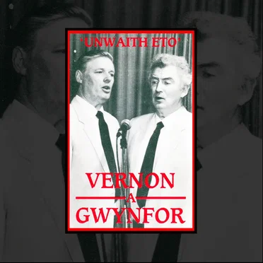 Unwaith Eto by Vernon a Gwynfor - album cover