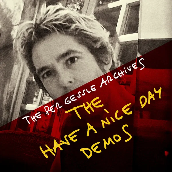 The Have A Nice Day Demos