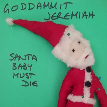 Santa Baby Must Die