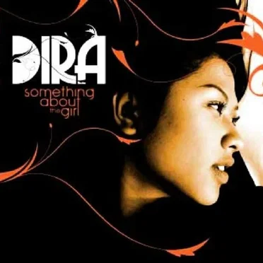 Something About the Girl by Dira - album cover