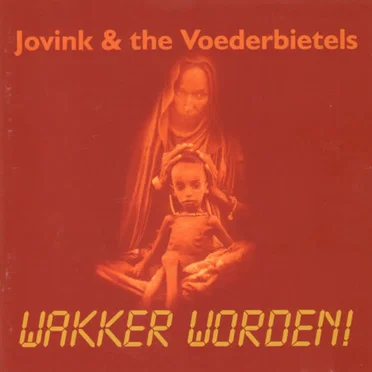 Wakker worden! by Jovink en de Voederbietels - album cover