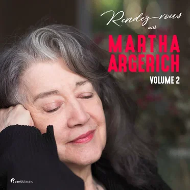 Rendez‐Vous With Martha Argerich, Vol. 2