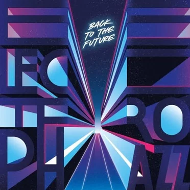 Back to the Future by Electrophazz - album cover