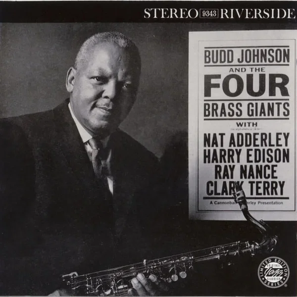 Budd Johnson and the Four Brass Giants