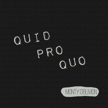Quid Pro Quo