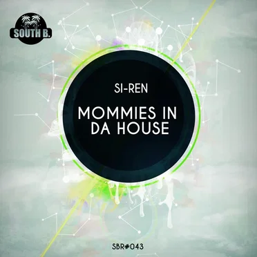 Mommies in da House by Si-ren - album cover