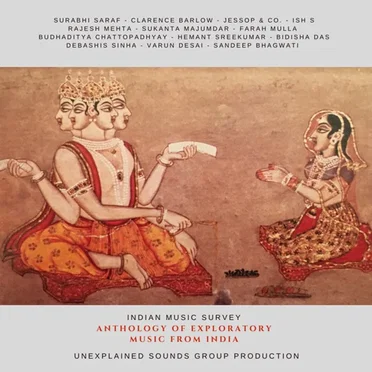 Anthology of Exploratory Music From India by Various Artists - album cover