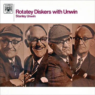 Rotatey Diskers With Unwin by Stanley Unwin - album cover