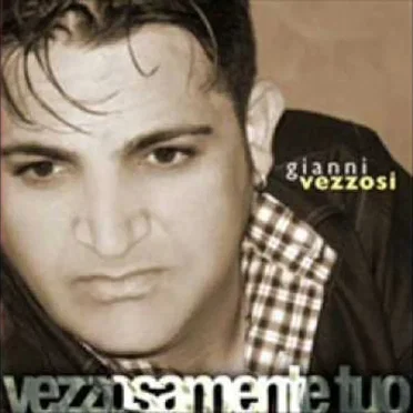 Vezzosamente tuo by Gianni Vezzosi - album cover
