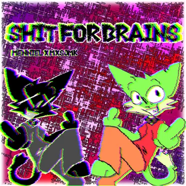 Shit For Brains (Deutscher Scheiss)