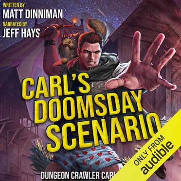 Carl’s Doomsday Scenario: Dungeon Crawler Carl, Book 2 by Matt Dinniman - album cover