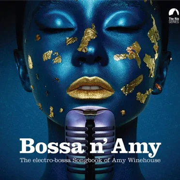 Bossa n' Amy: The Electro-Bossa Songbook of Amy Winehouse by Various Artists - album cover