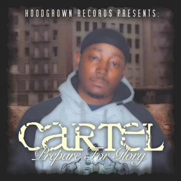 Prepare For Glory by Cartel - album cover