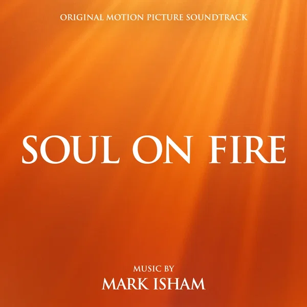 Soul On Fire: Original Motion Picture Soundtrack