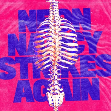 Neon Nancy Strikes Again
