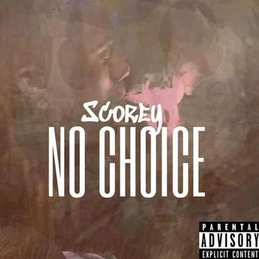 No Choice by Scorey - album cover