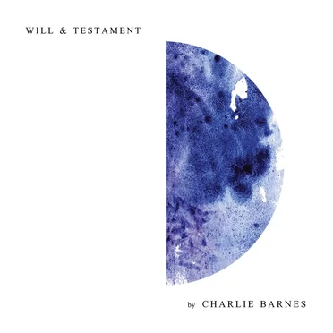 Will & Testament by Charlie Barnes - album cover