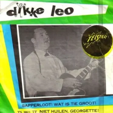Sapperloot! Wat is tie groot! / Niet huilen Georgette!