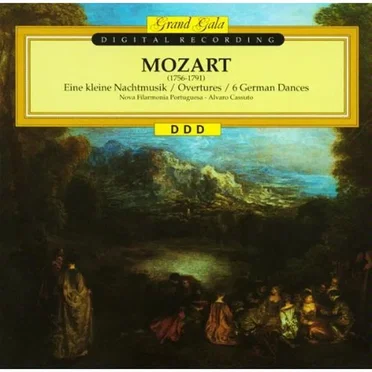 Eine kleine Nachtmusik / Overtures / 6 German Dances