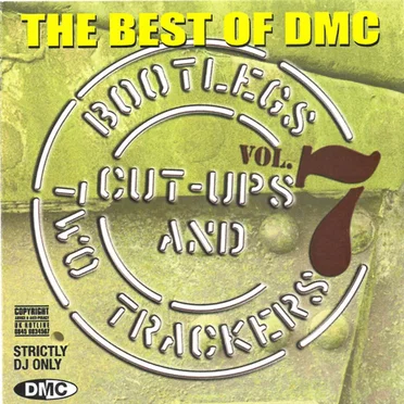The Best of DMC: Bootlegs, Cut-Ups and Two Trackers, Volume 7 by Various Artists - album cover