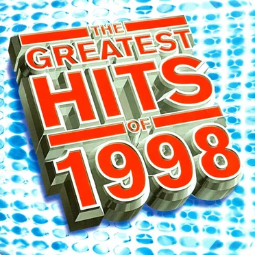 The Greatest Hits of 1998 by Various Artists - album cover