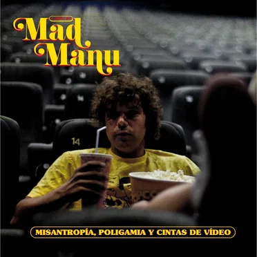 Misantropía, poligamia y cintas de vídeo by MadManu - album cover