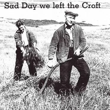 Sad Day We Left the Croft by Various Artists - album cover