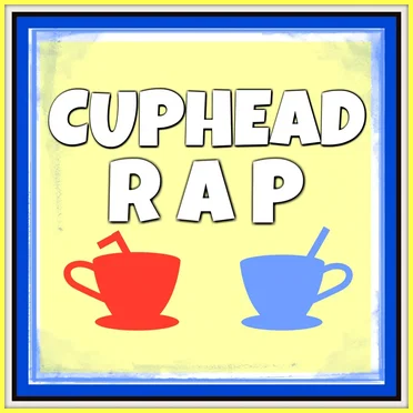 Cuphead Rap